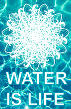 Load image into Gallery viewer, Water is Life - Free Digital Download